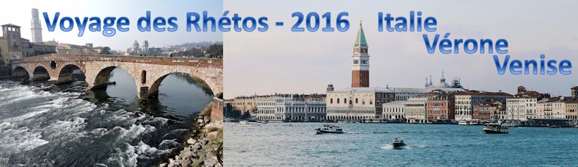 Voyage des Rhétos 2016 - Vérone Venise